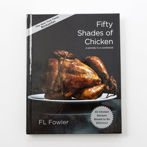 Fifty Shades of Chicken