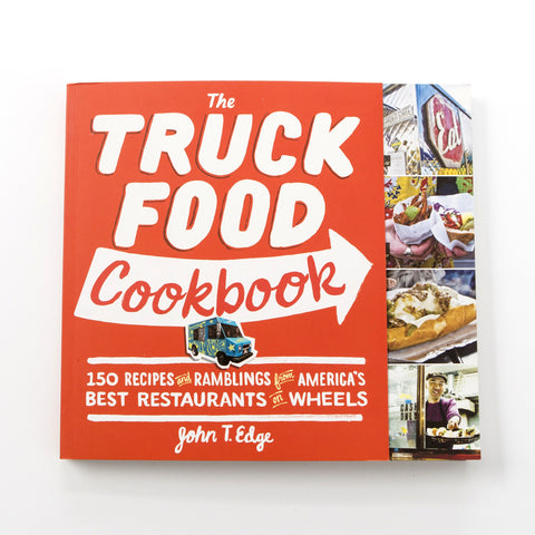 The Truck Food Cookbook