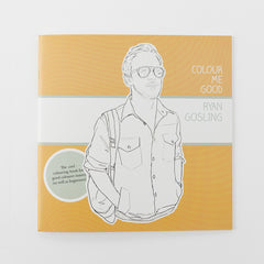 Color Me Good - Ryan Gosling